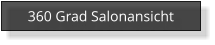 360 Grad Salonansicht
